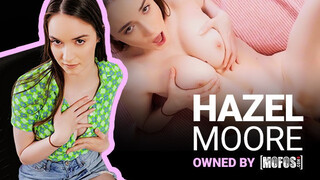 Mofos - Hazel Moore a hatalmas kannás félénk bige